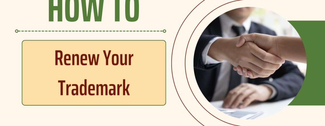 renewal of trademark in France, France trademark renewal, how to renew France trademark, renew France trademark, renew trademark in France